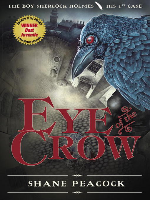 Title details for Eye of the Crow by Shane Peacock - Wait list